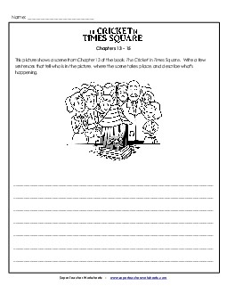 Summarize the Picture:Chapters 13 - 15 Book The Cricket In Times Square Worksheet