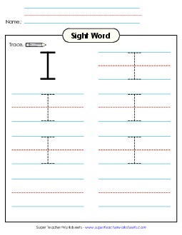 Trace the Word: I Sight Words Individual Worksheet