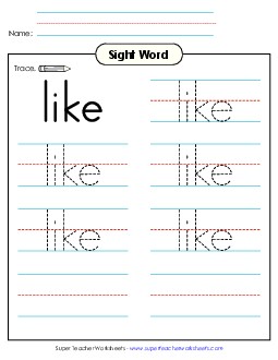 Trace the Word: Like Sight Words Individual Worksheet