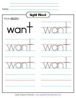 Trace the Word: Want Sight Words Individual Worksheet