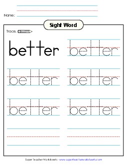 Trace the Word: Better Sight Words Individual Worksheet