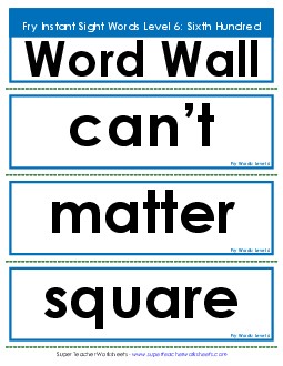 Word Wall: Level 6 Fry Worksheet