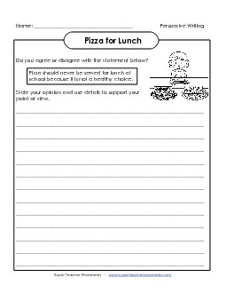 Persuasive Writing: Pizza for Lunch Free Writing Persuasive Opinion Worksheet