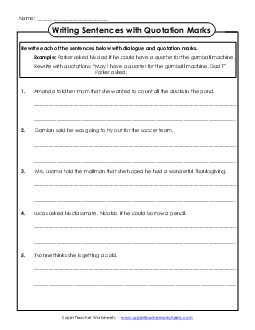 Rewrite the Sentence with Quotations Quotation Marks Worksheet