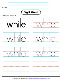 Trace the Word: While Sight Words Individual Worksheet