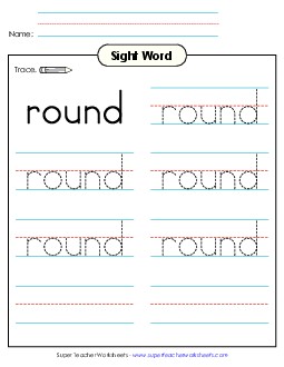 Trace the Word: Round Sight Words Individual Worksheet