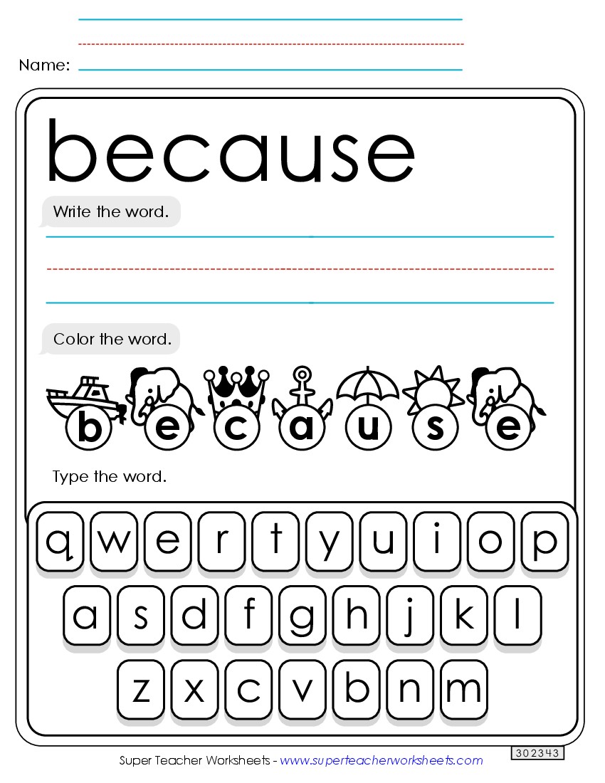 Write, Color, Type: Because Sight Words Individual Worksheet