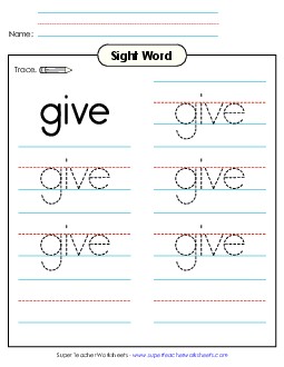 Trace the Word: Give Sight Words Individual Worksheet