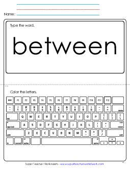 Type the Word: Between Sight Words Individual Worksheet