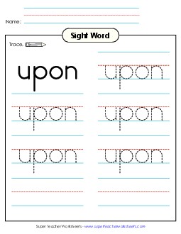 Trace the Word: Upon Sight Words Individual Worksheet