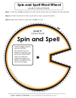 Spin and Spell (A-School Words) Spelling A Worksheet