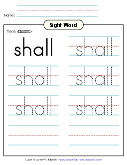 Trace the Word: Shall Sight Words Individual Worksheet